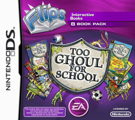 Flips - Too Ghoul for School