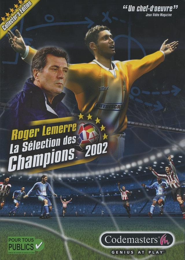 Roger Lemerre : La Sélection des Champions 2002